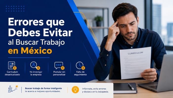 Errores que Debes Evitar al Buscar Trabajo en México
