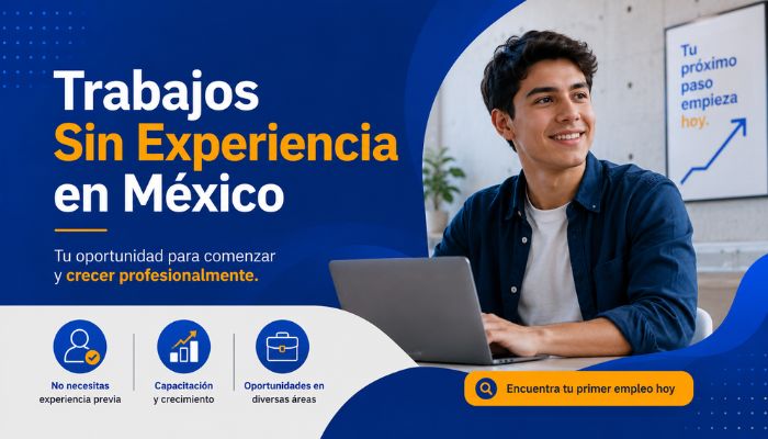 Trabajos Sin Experiencia en México